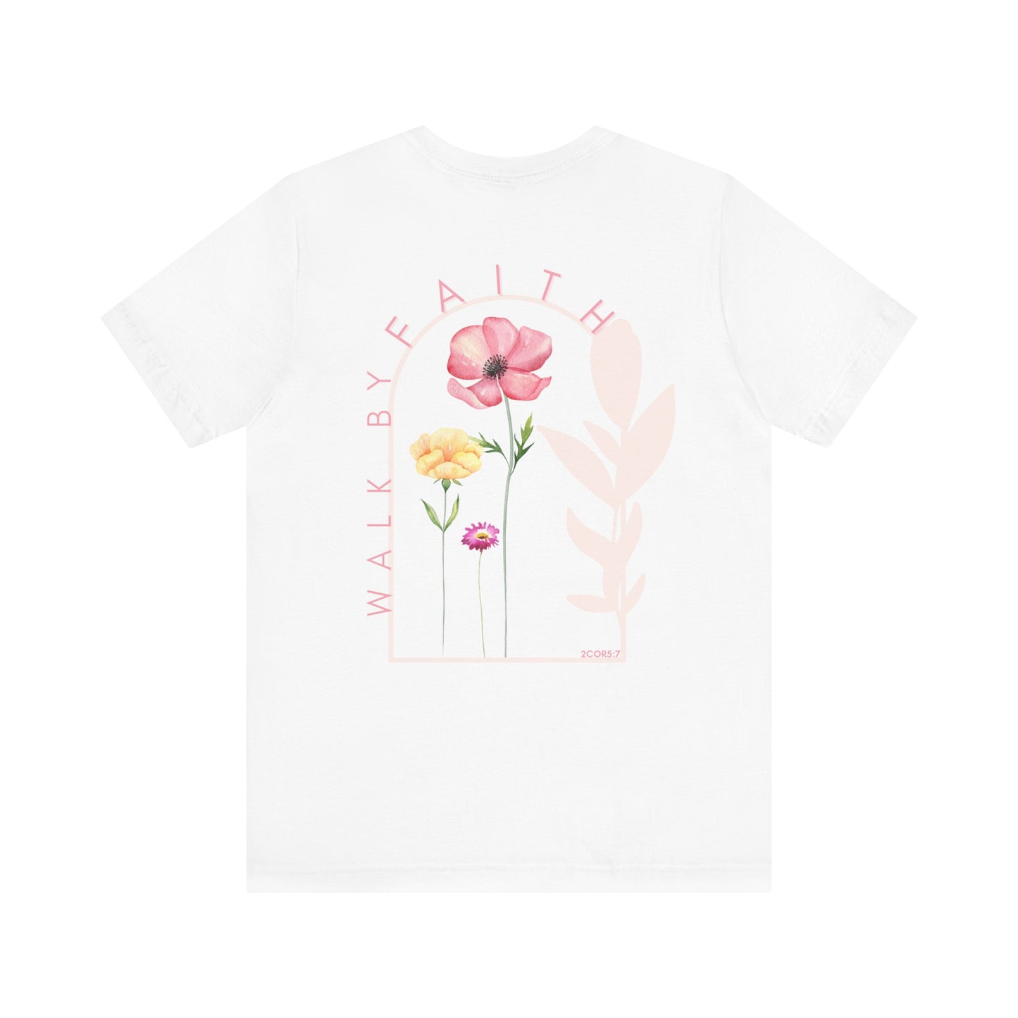 Floral Inspirational Tee, Motivational T-Shirt for Everyday Wear, Gift for Friends, Summer Apparel, Faith-Based Top