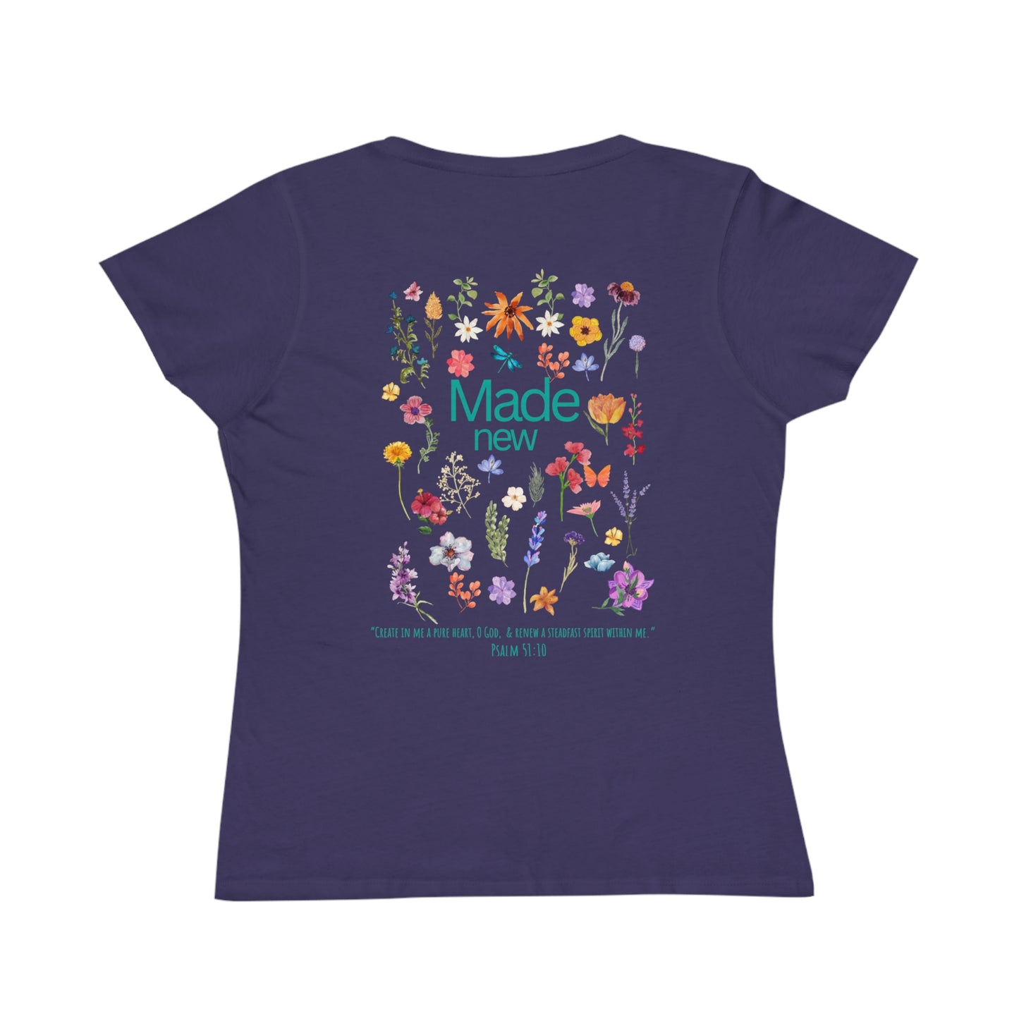 Floral Quote Organic Women's Classic T-Shirt - Made New, Psalm 51:10