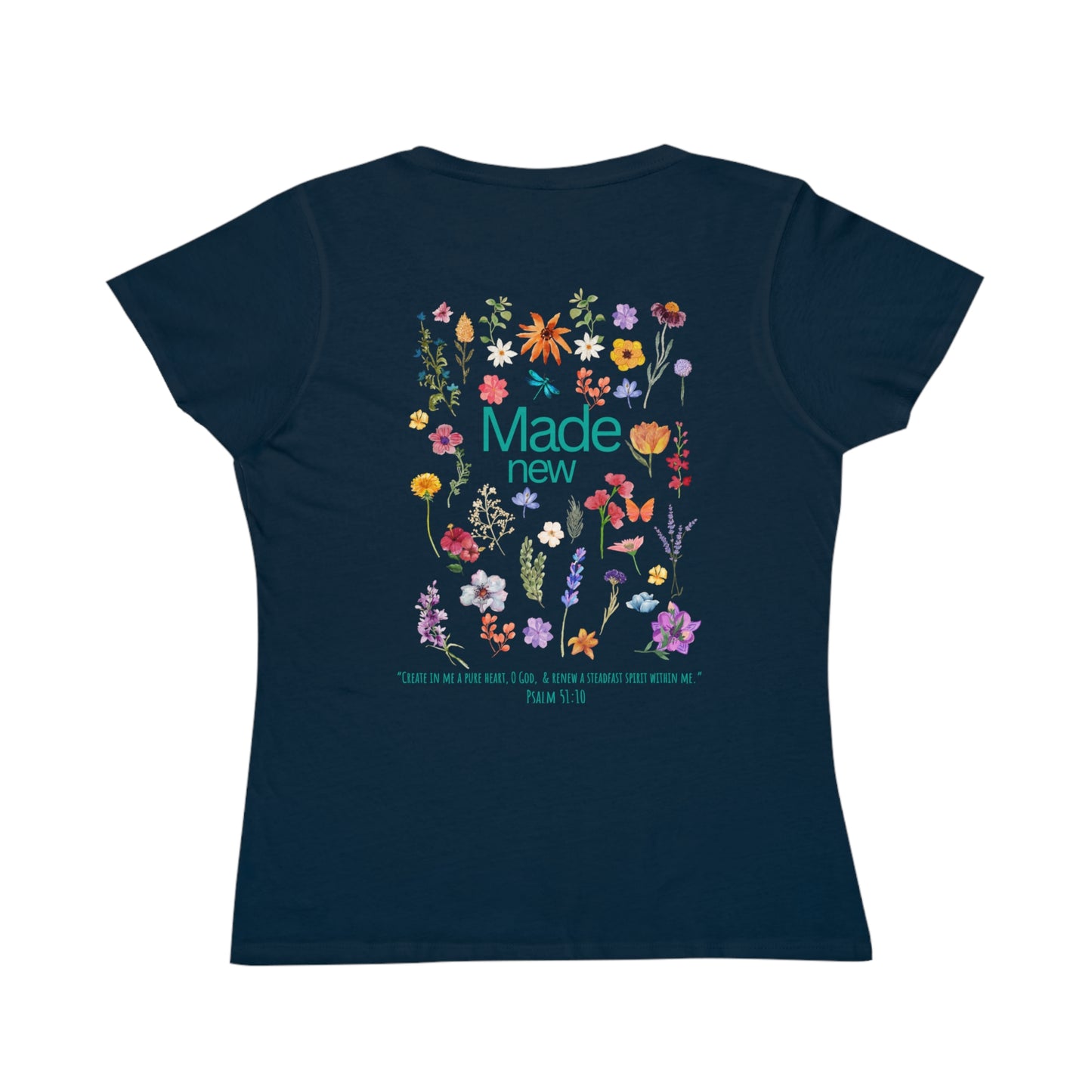 Floral Quote Organic Women's Classic T-Shirt - Made New, Psalm 51:10