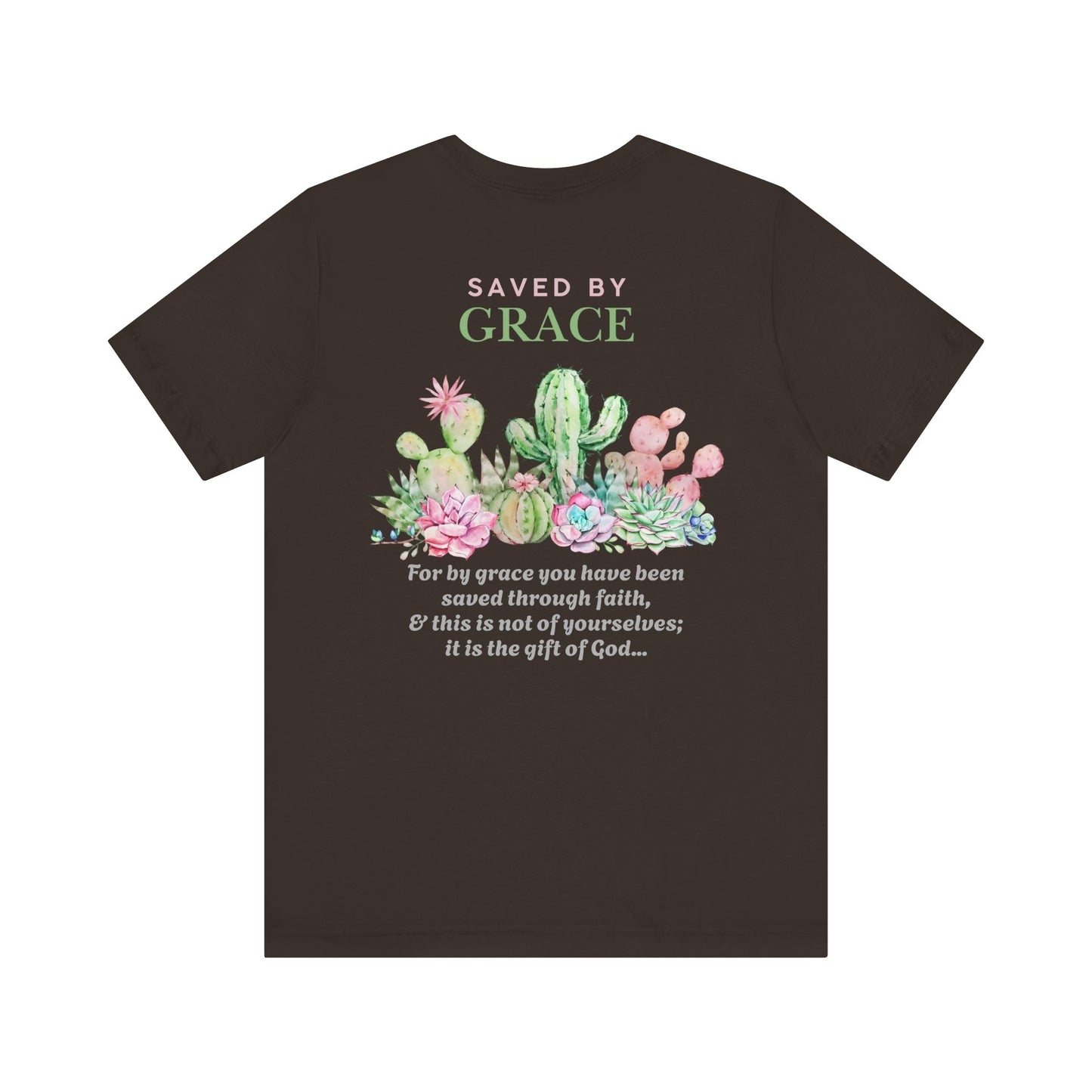Saved by Grace Unisex T-Shirt, Inspirational Christian Tee, Gifts for Faith, Gardening Inspiration, Casual Summer Wear